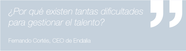 ¿Por qué existen tantas dificultades para gestionar el talento?